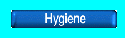 Hygiene